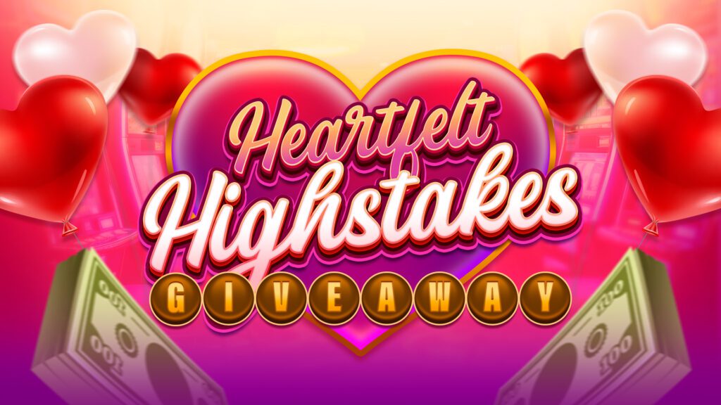 Heartfelt Highstakes Giveaway promotion by Hard Rock Games with heart balloons and cash