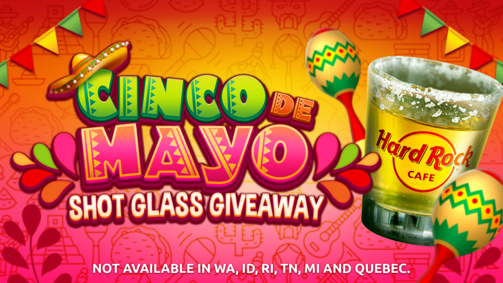 Cinco de Mayo Shot Glass Giveaway at Hard Rock Games