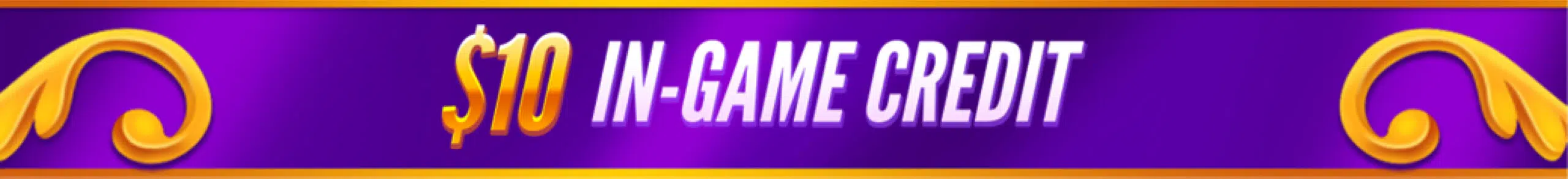 $10 in-game credit banner